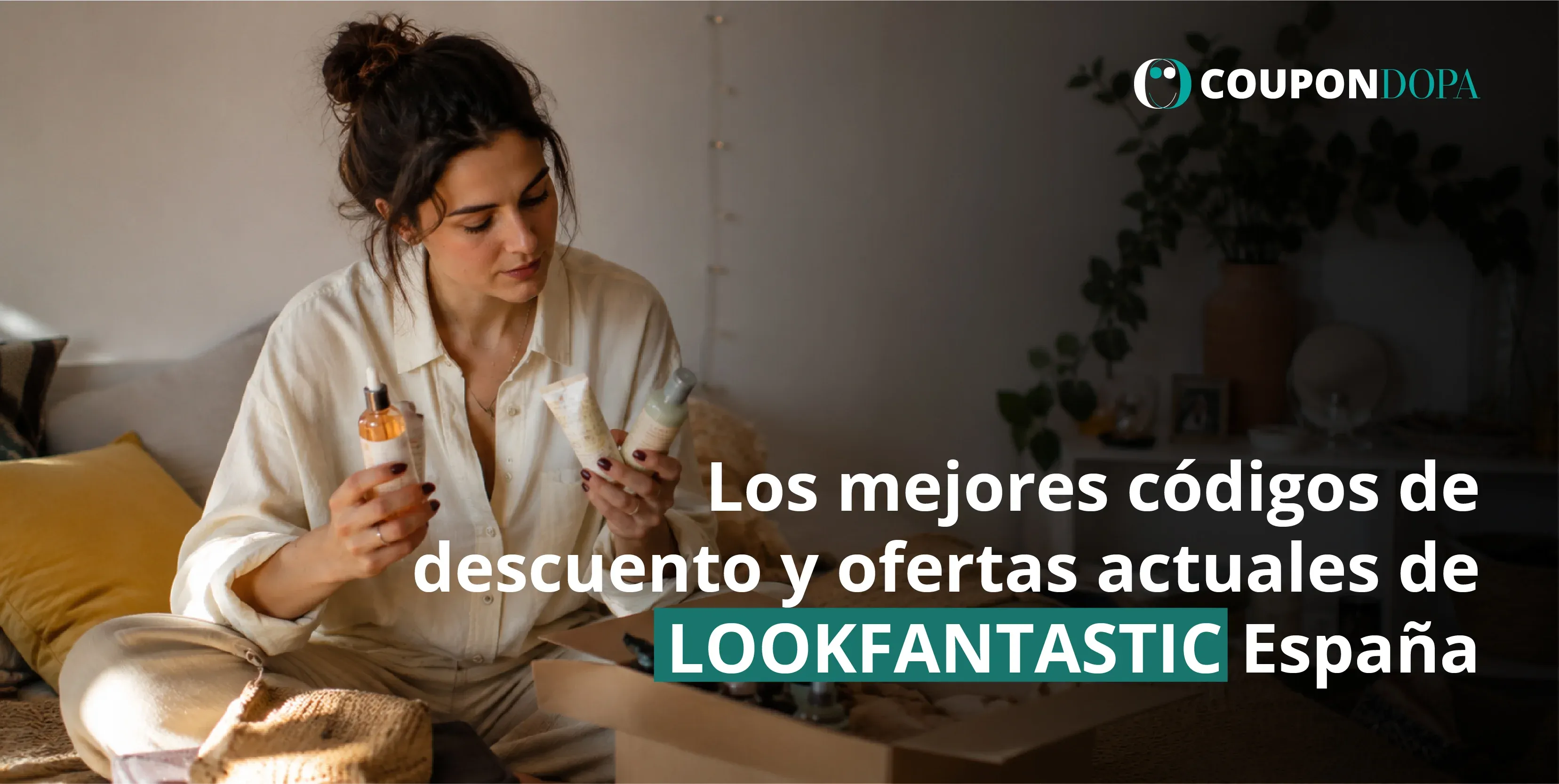 save more with lookfantastic spain latest deals